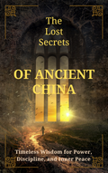 Quick Guide: The Lost Secrets of Ancient China