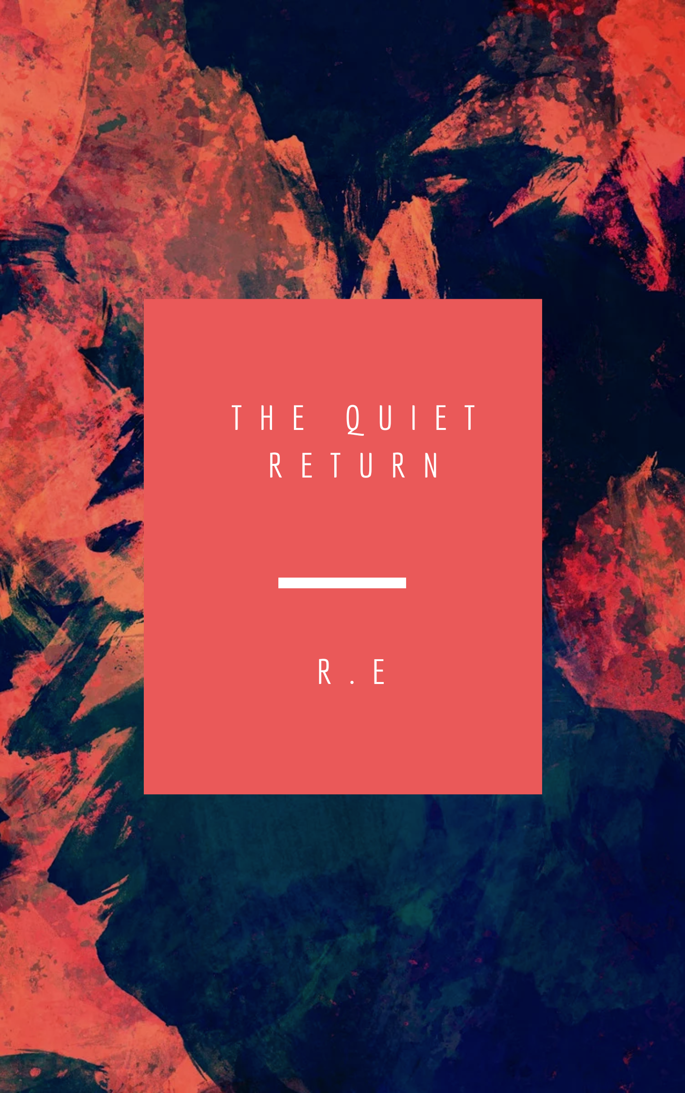 The Quiet Return - Fiction